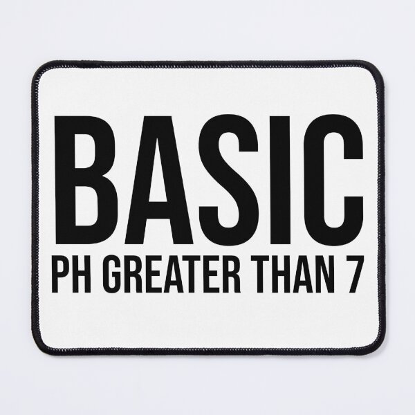 Item preview, Basic pH Greater Than 7 Chemistry Joke designed and sold by SarahJisri.