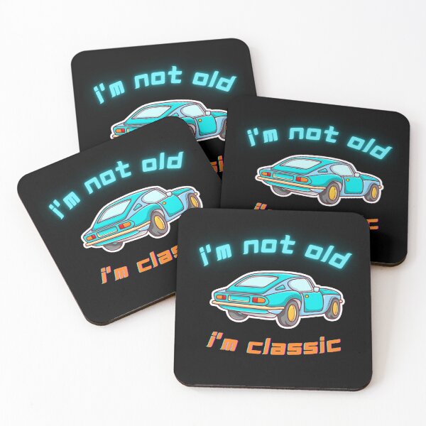 Item preview, I’m not old. I’m classic. designed and sold by Wooden-rack.