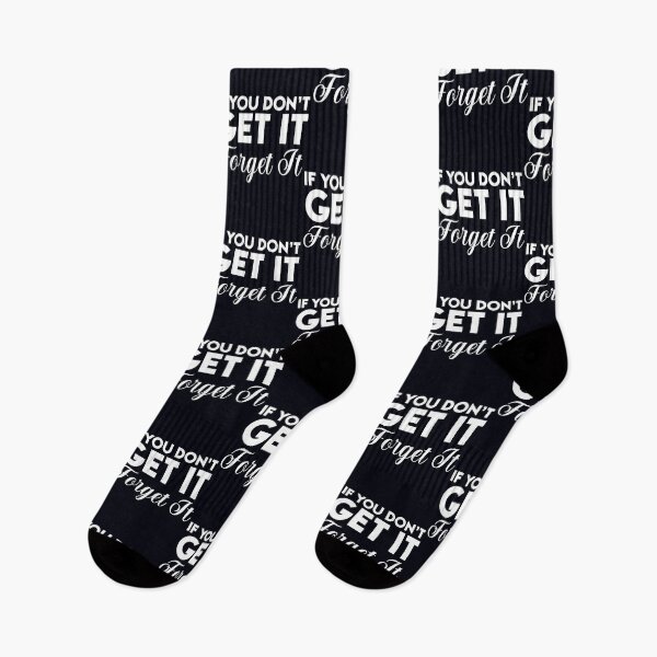 Item preview, If you don’t get it, forget it. designed and sold by Pixelcraftsmith.
