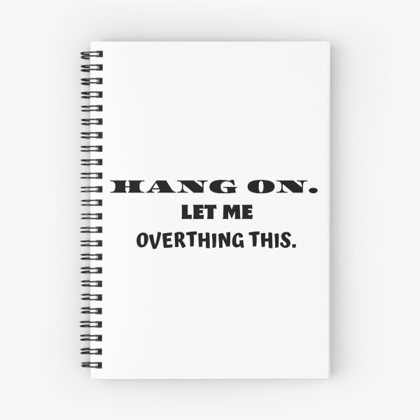 Item preview, HANG ON LET ME OVERTHING THIS designed and sold by yassminishop.