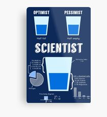 Optimist ... Pessimist ... WISSENSCHAFTLER! Metallbild