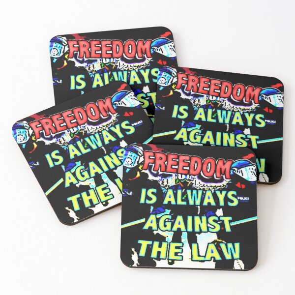 Item preview, Freedom is Always Against the Law designed and sold by ispasm42.