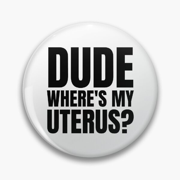 Item preview, Dude Where's My Uterus, Hysterectomy, Uterus, Uterus Cancer, Fibroids, Hysterectomy Surgery  designed and sold by AmputTee.