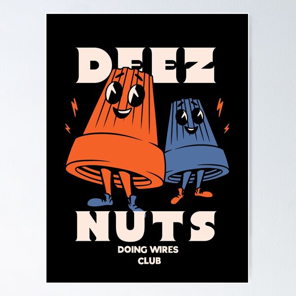 Item preview, DEEZ NUTS | Doing Wires Club | Funny wire connectors Electrician meme designed and sold by Any Color Designs.