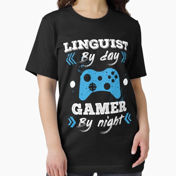Item preview, Linguist By Day Gamer By Night for Best Linguist designed and sold by SVPOD.