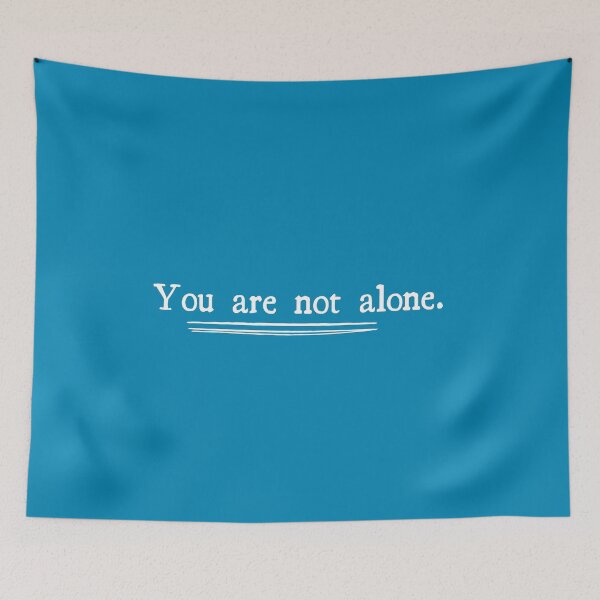 Item preview, You are not alone  designed and sold by shanesil.