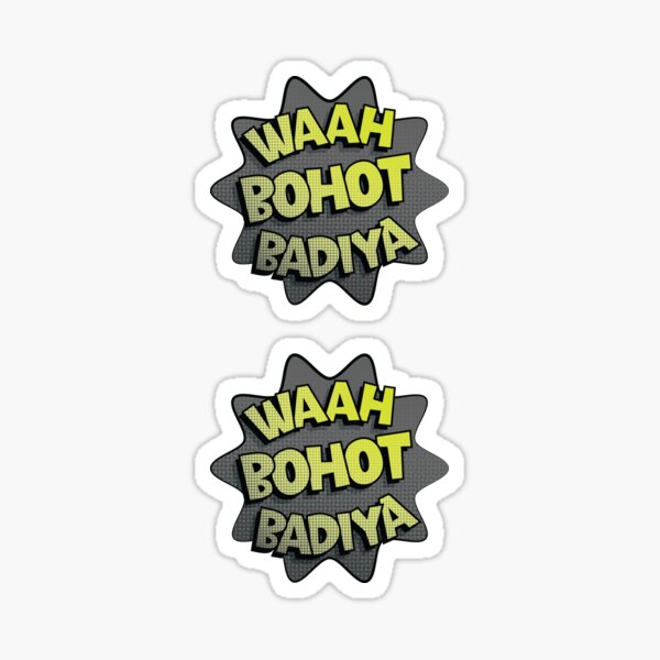 "Waah Bohot Badiya Hindi Punjabi Funny Hindi Phrases" Sticker by