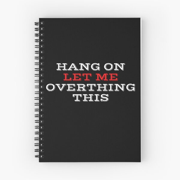 Item preview, HANG ON LET ME OVERTHING THIS designed and sold by yassminishop.