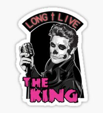 Long Live The King Sticker