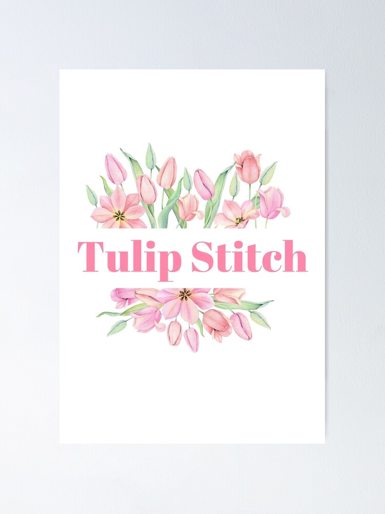 "Tulip Stitch Funny Crochet Puns Memes Mom Gift " Poster for Sale by