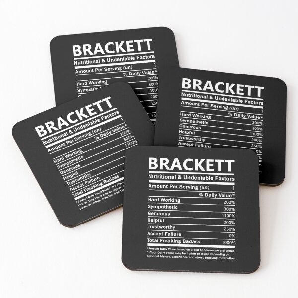 Item preview, Brackett Name T Shirt - Brackett Nutritional And Undeniable Factors Gift Item Tee designed and sold by wardorion9.