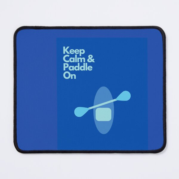Item preview, Keep Calm and Paddle On designed and sold by Dee-Tea.