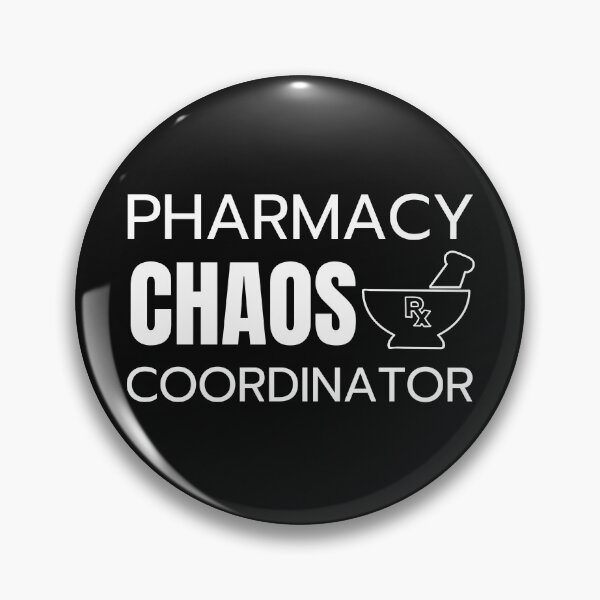 Item preview, pharmacy chaos coordinator designed and sold by Hey-Nice-Shirt.