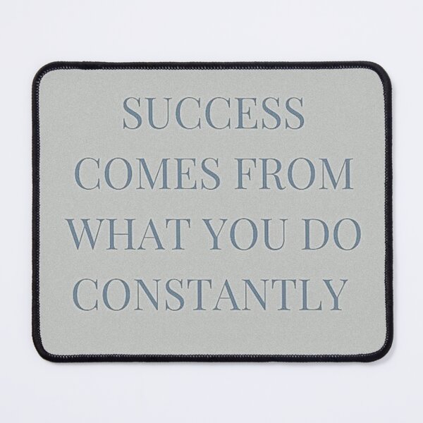 Item preview, Success Comes From Consistency  designed and sold by apopofbeauty.