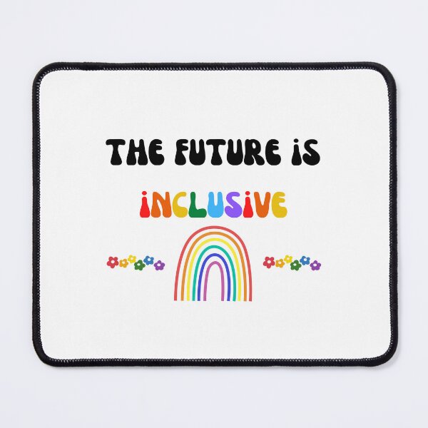 Item preview, The Future Is Inclusive designed and sold by Lilac225769.