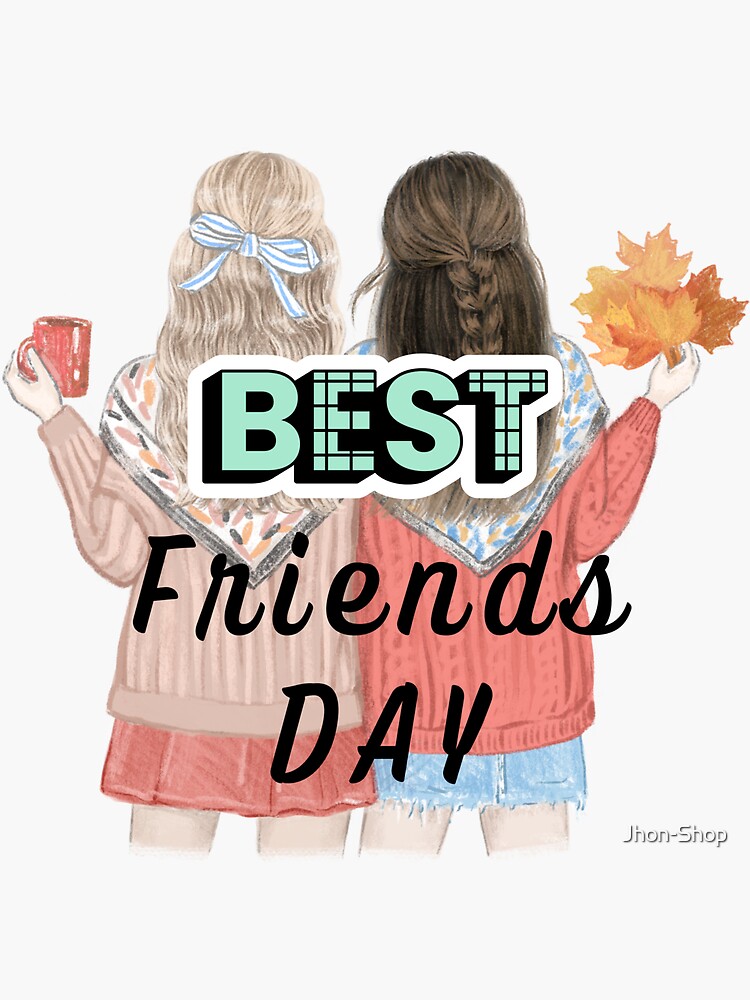 "Happy National Best Friends Day 2022" Sticker by Redbubble