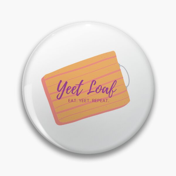 Item preview, Yeet Loaf designed and sold by FabForkDesigns.