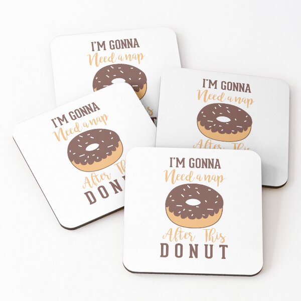 Item preview,  I'm Gonna Need A Nap After This Donut Gift designed and sold by HJATA99.