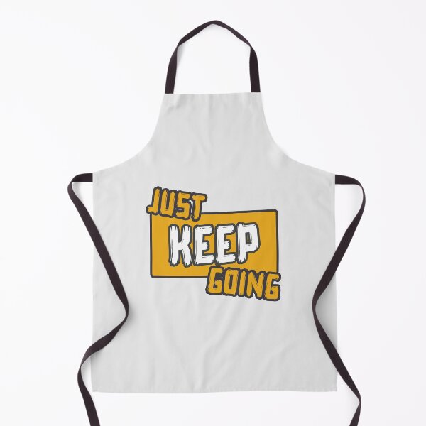 Item preview, Just Keep Going designed and sold by GiantessTees.