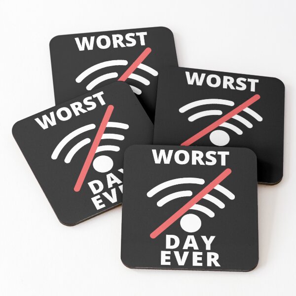 Item preview, Worst Day Ever No Wifi designed and sold by NoSpecialShop.