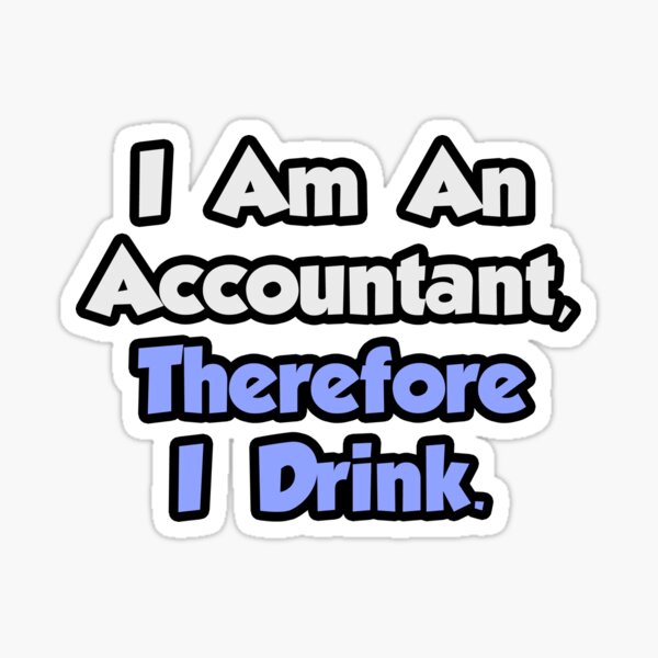 Item preview, Humorous Accountant Philosophy designed and sold by TKUP22.