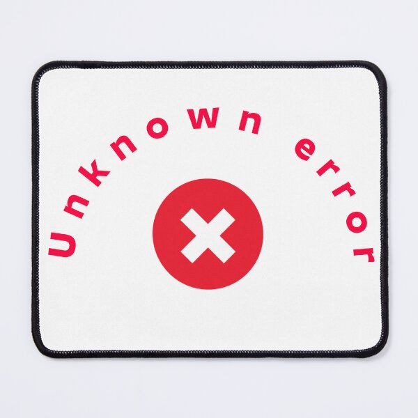 Item preview, Unknown error - Error desconocido designed and sold by josesita.