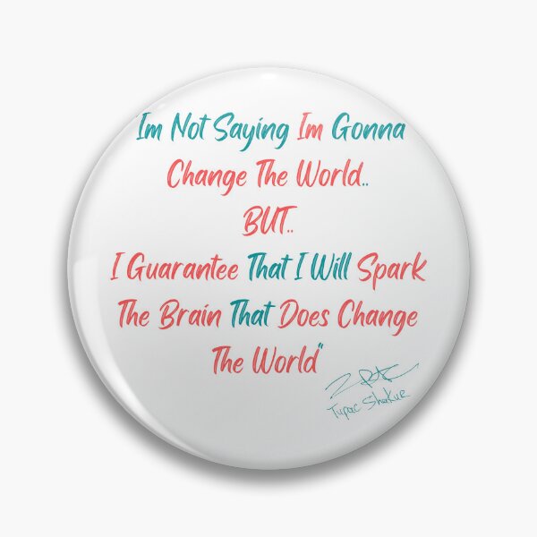 Item preview, I'm not saying I'm going to change the world.. designed and sold by TheHustla.