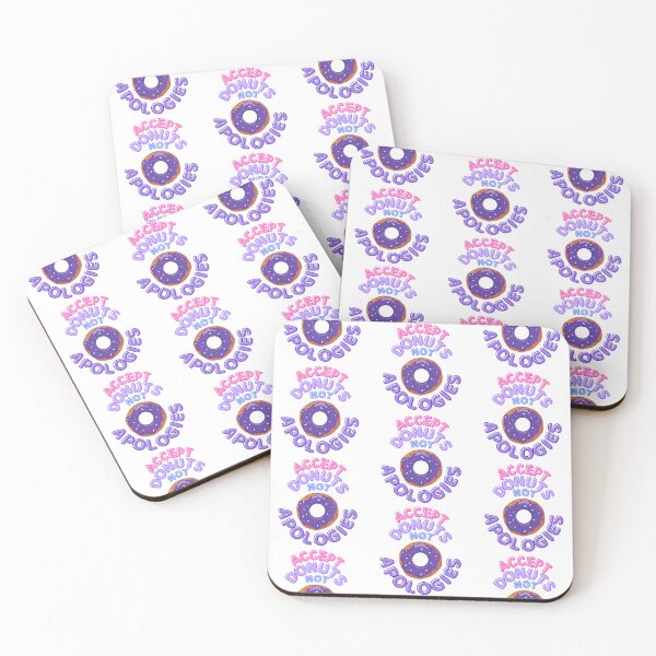 Item preview, Accept Donuts Not Apologies  designed and sold by TrueWorth.