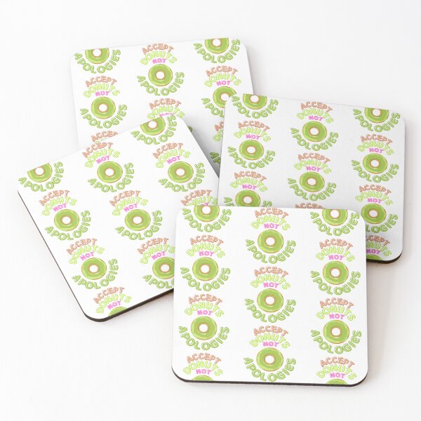 Item preview, Accept Donuts Not Apologies  designed and sold by TrueWorth.