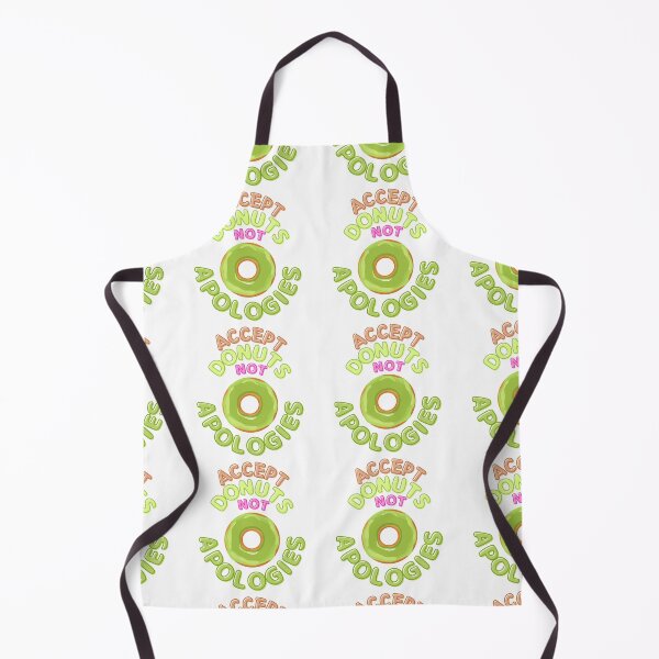 Item preview, Accept Donuts Not Apologies  designed and sold by TrueWorth.