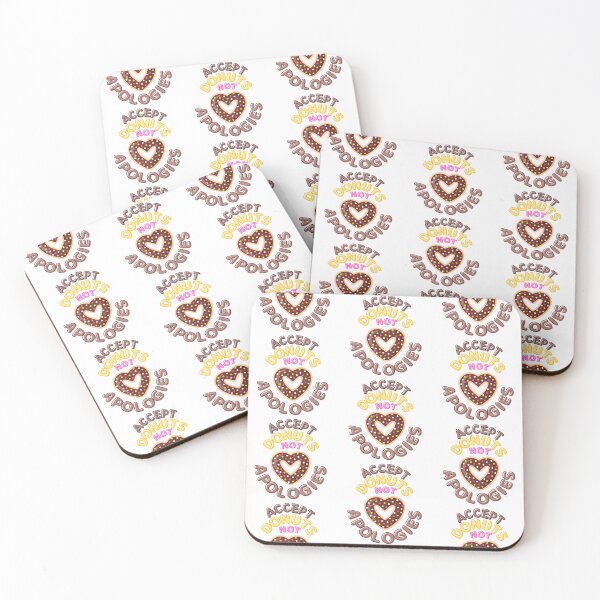 Item preview, Accept Donuts Not Apologies  designed and sold by TrueWorth.