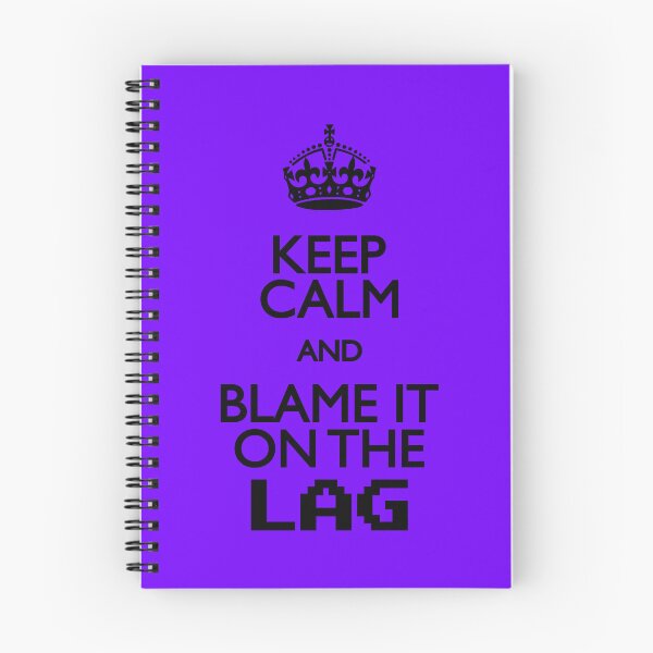 Item preview, Keep Calm And Blame It On The Lag designed and sold by john-ess.