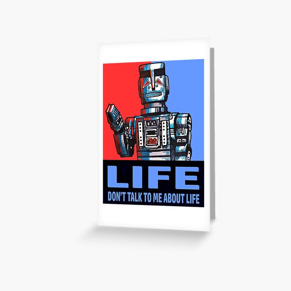MARVIN THE PARANOID ANDROID - HITCHHIKERS GUIDE TO THE GALAXY Greeting Card