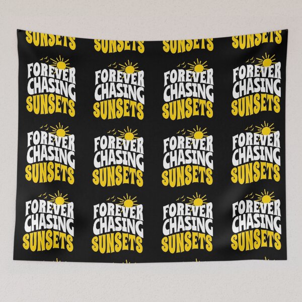 Item preview, Forever Chasing Sunsets quotes designed and sold by uranus1store.