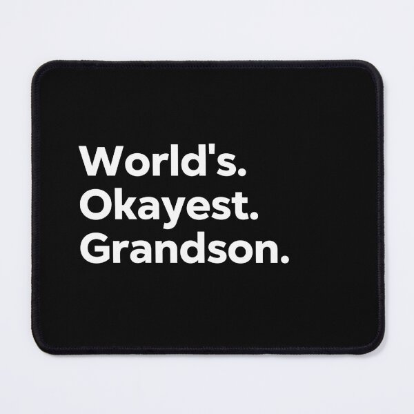Item preview, World's Okayest Grandson designed and sold by kindxinn.