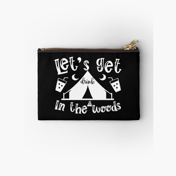 Item preview, Lets Get Drink In the Woods I love Camping Adventure Awaits le Mountain Hiking Camping Tree Mountains Tent Art Design Happy Apparel Essential Inspiration Joy Mood Funny designed and sold by DesignByHeartUK.