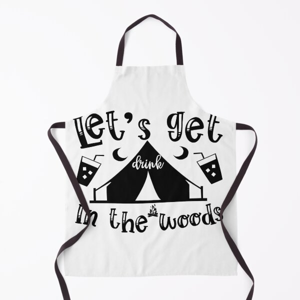 Item preview, Lets Get Drink In the Woods I love Camping Adventure Awaits le Mountain Hiking Camping Tree Mountains Tent Art Design Happy Apparel Essential Inspiration Joy Mood Funny designed and sold by DesignByHeartUK.