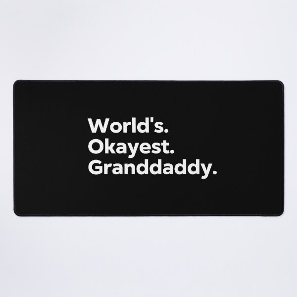 Item preview, World's Okayest Granddaddy designed and sold by kindxinn.