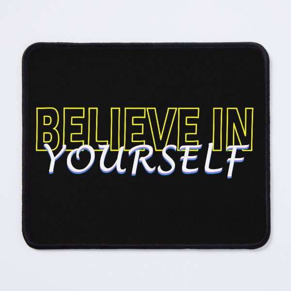 Item preview, Believe In Yourself designed and sold by skidio.