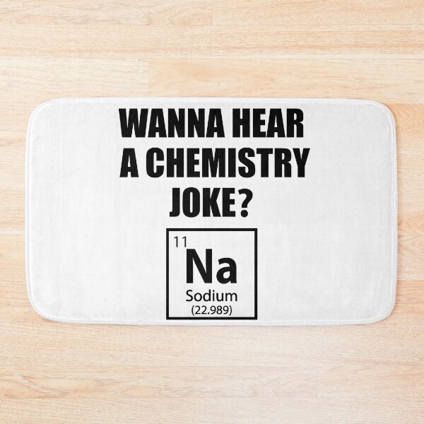 Item preview, Wanna Hear a Chemistry Joke Na - Funny Sodium - Chemist Humor designed and sold by TravelScientist.