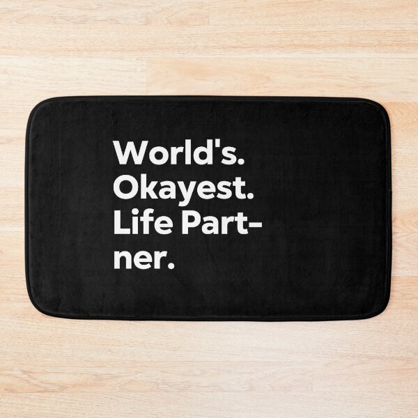 Item preview, World's Okayest Life Partner designed and sold by kindxinn.
