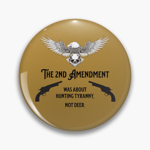 Item preview, The 2nd Amendment Was About Hunting Tyranny, Not Deer designed and sold by ManCardDesigns.