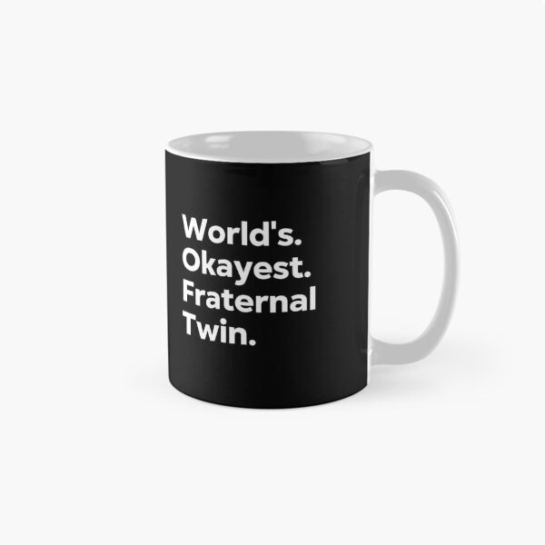 Item preview, World's Okayest Fraternal Twin designed and sold by kindxinn.