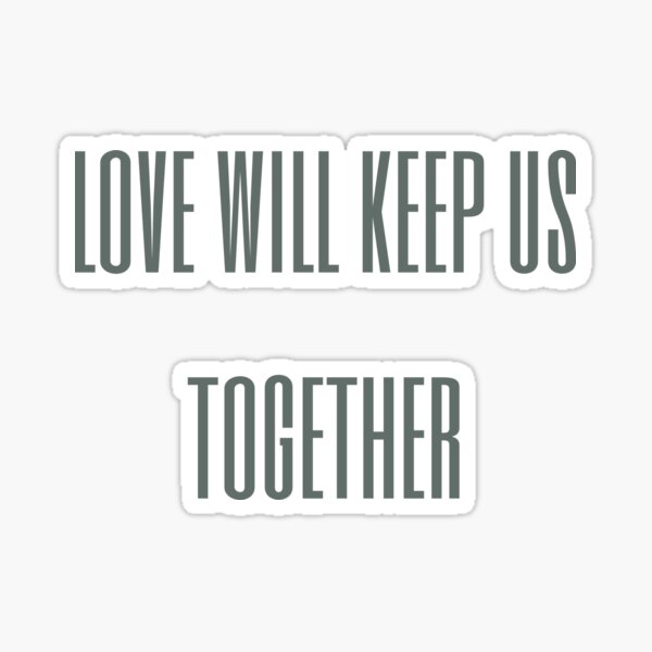 "Subtle Love Will Keep Us Together SF Pride" Sticker for Sale by antevasinart Redbubble