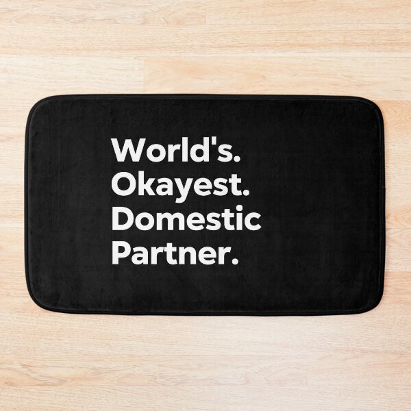 Item preview, World's Okayest Domestic Partner designed and sold by kindxinn.