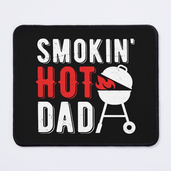Item preview, Smokin' Hot Dad Funny BBQ Father's Day Grilling designed and sold by petestyles.