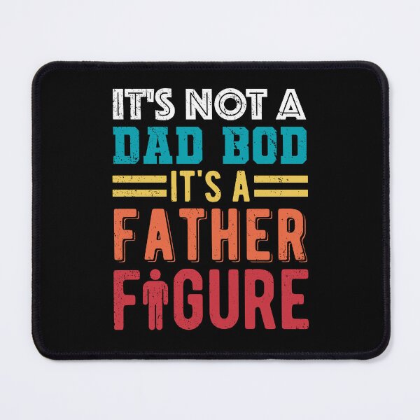 Item preview, It's Not A Dad Bod It's A Father Figure Vintage Father's Day designed and sold by petestyles.