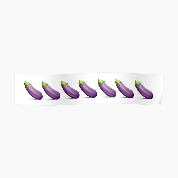 "Seven Eggplant Emojis" Poster by tankmelon Redbubble
