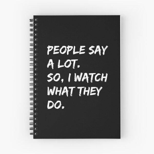 Item preview,  Funny people say a lot so I watch what they do shirt  designed and sold by cizito.