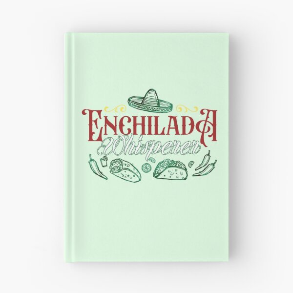 Item preview, Enchilada Whisperer designed and sold by edwinvisuals.